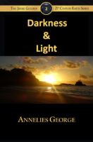 Darkness & Light (part 2, coming soon)