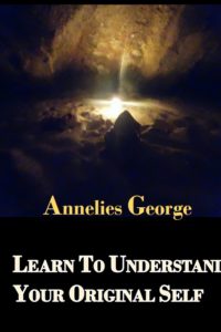 learn to understand your original self, author annelies george