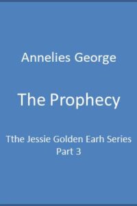 The Prophecy, author annelies george
